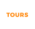 TOURS